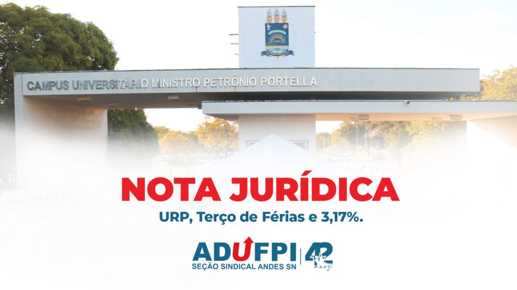 Nota Jurídica – URP, Terço de Férias e 3,17%.