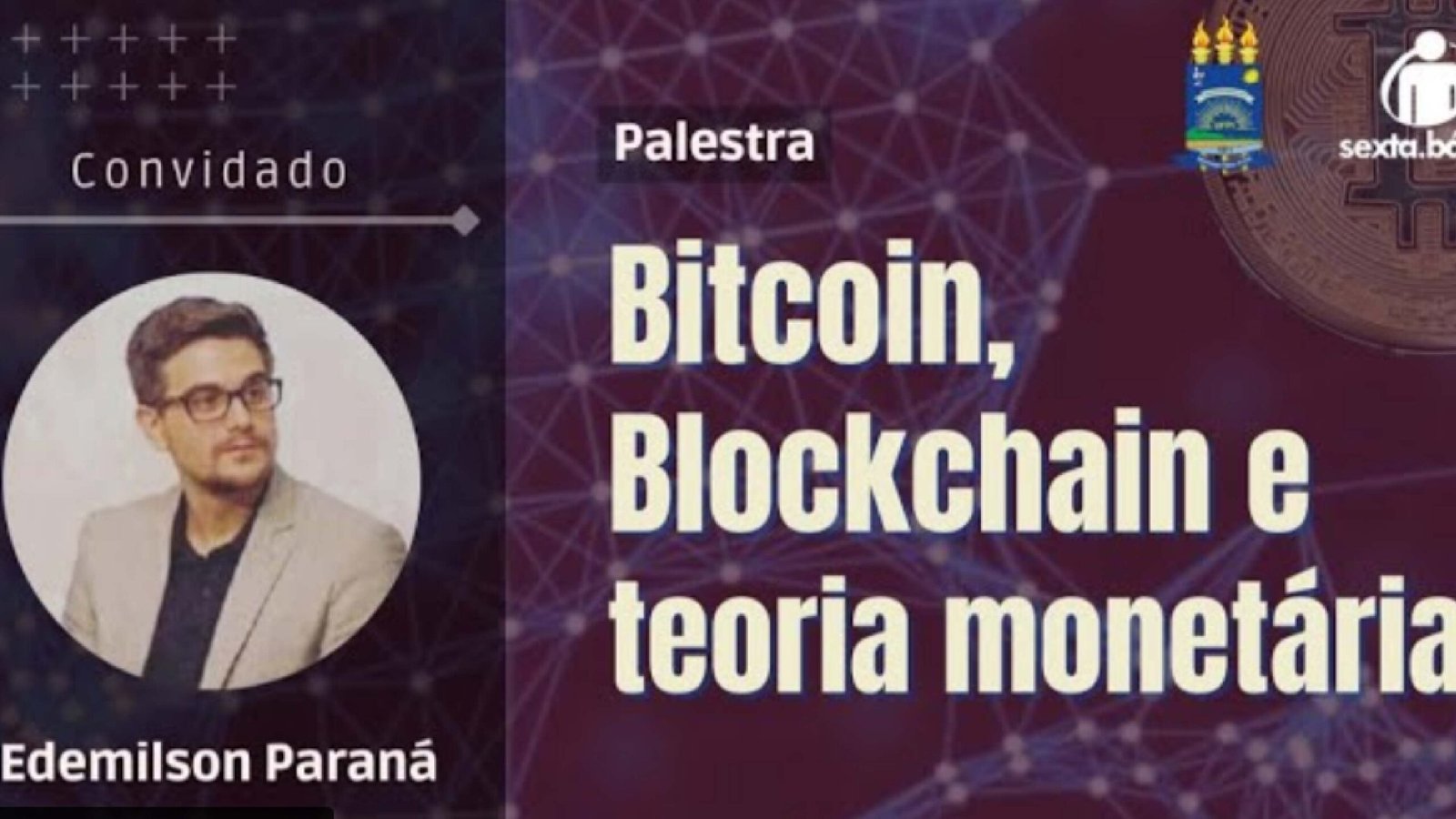 Palestra promovida pelo Departamento de Ciências Econômicas da UFPI através  do Projeto Sexta Básica! - ADUFPI