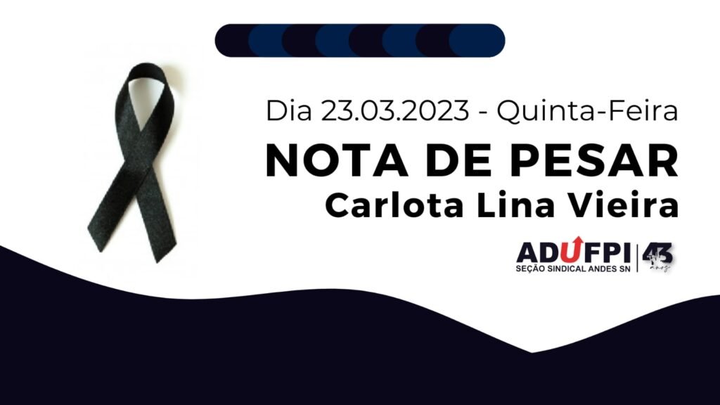 Nota de pesar! Professora Carlota Lina Vieira Cardoso de Melo.