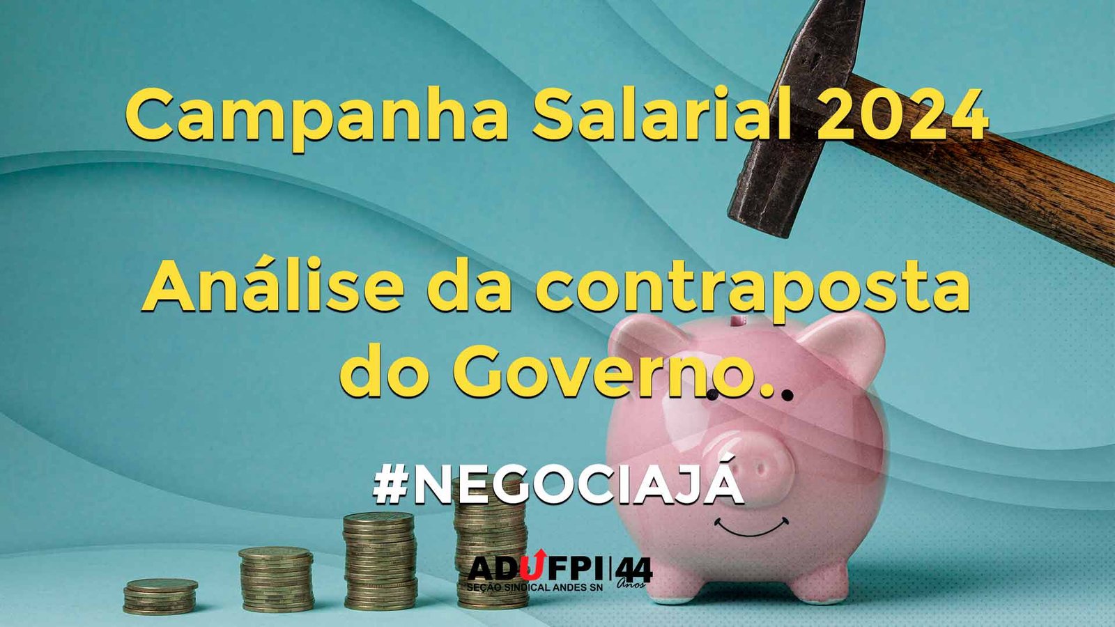 Campanha Salarial De 2024 – Análise Da Contraposta Do Governo. - ADUFPI