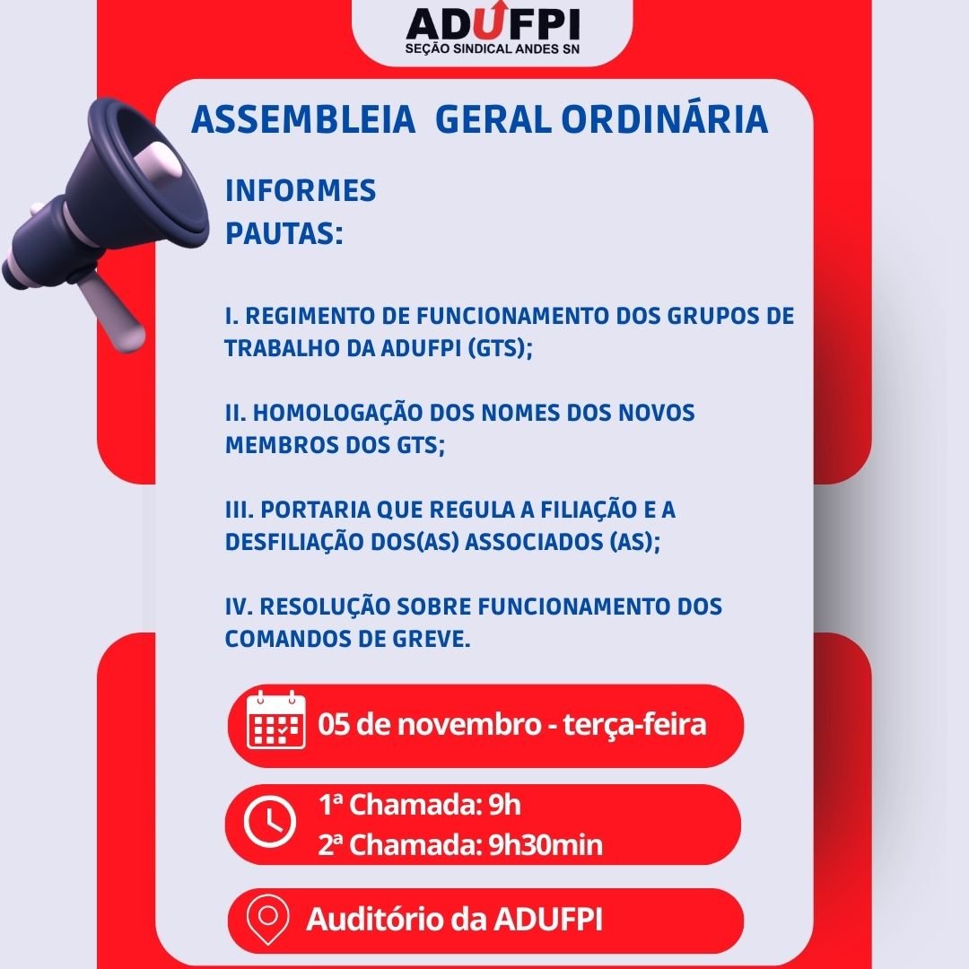 Convocação de Assembleia Geral Ordinária da ADUFPI,nesta terça-feira, dia 5 de novembro de 2024.