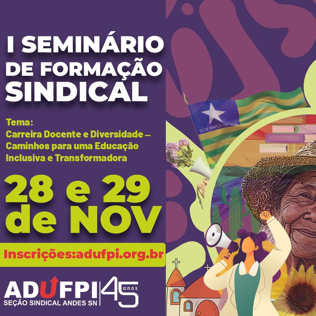 I SEMINÁRIO DE FORMAÇÃO SINDICAL DA ADUFI – INSCREVA-SE