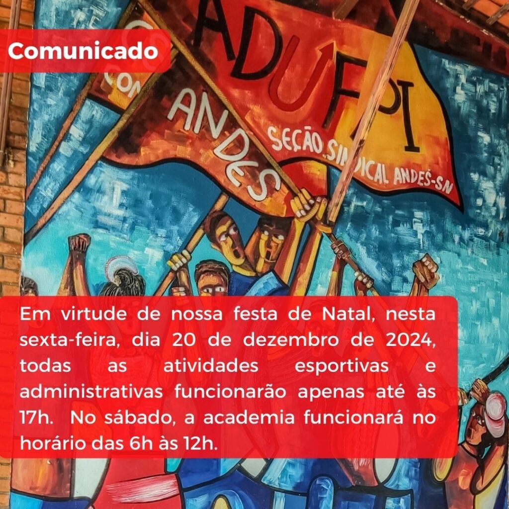 Aviso de funcionamento da ADUFPI nesta sexta-feira, dia 20 de dezembro de 2024