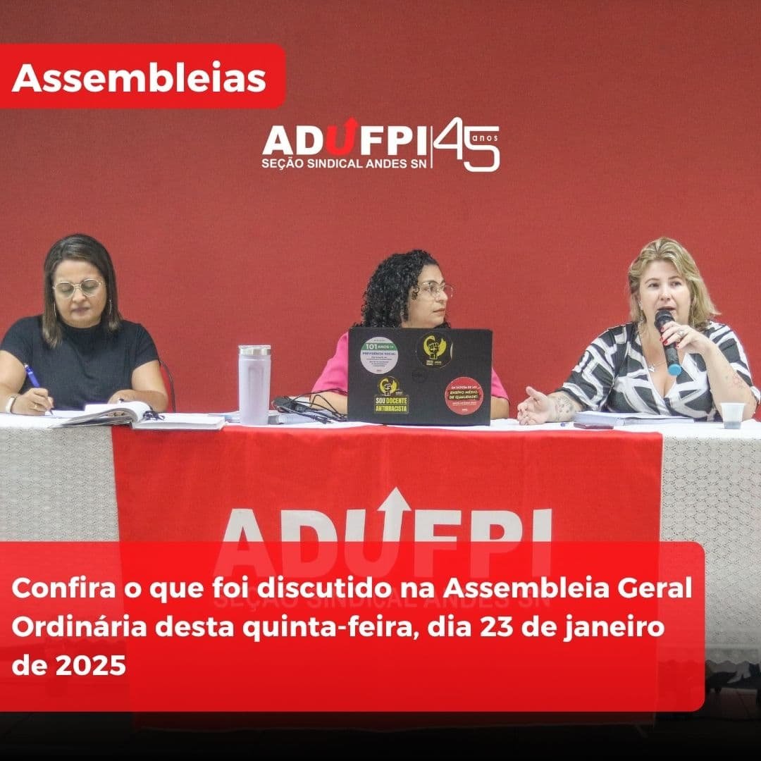 Confira o que foi discutido na Assembleia Geral  Ordinária desta quinta-feira, dia 23 de janeiro de 2025