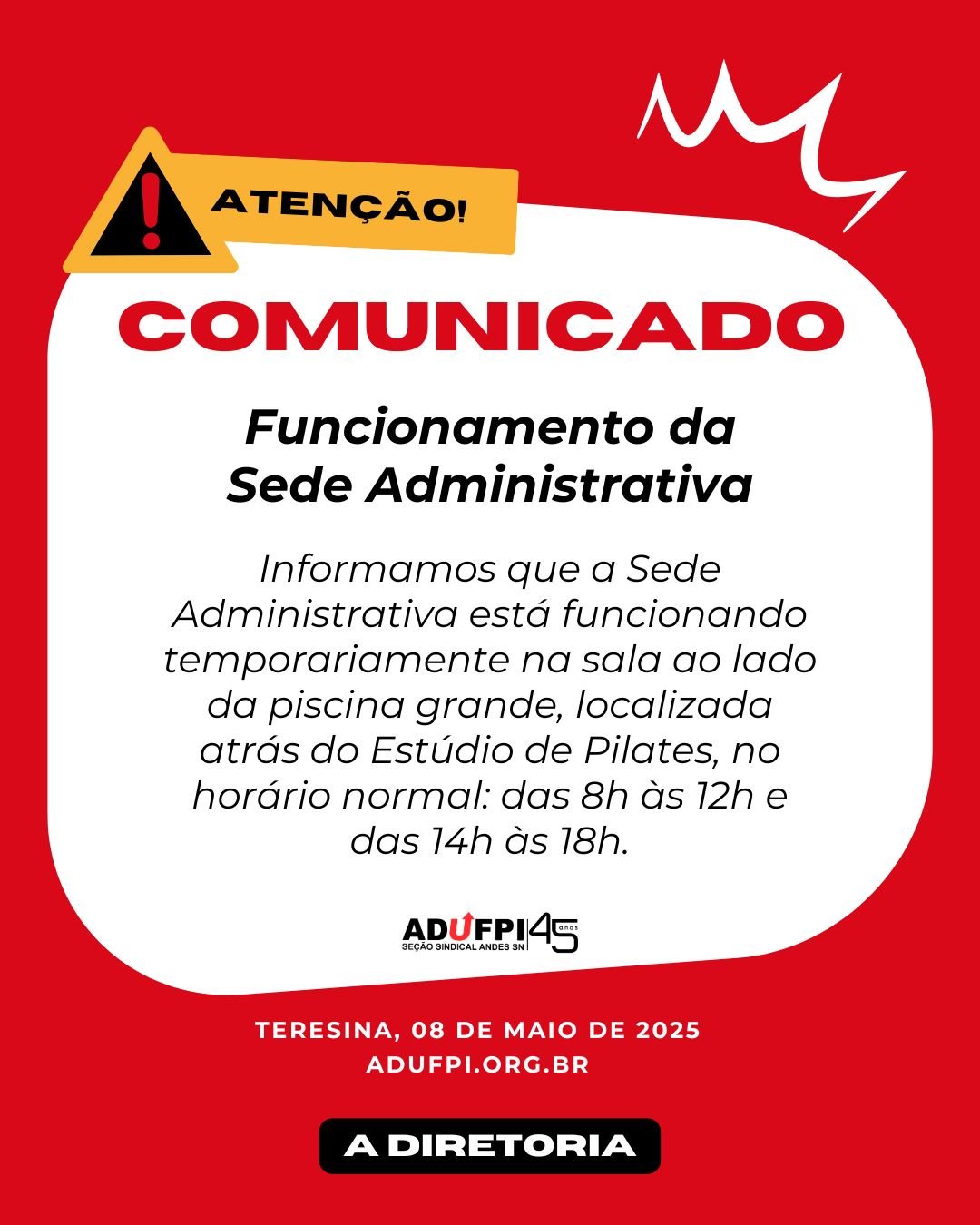 COMUNICADO: Funcionamento da Sede Administrativa da ADUFPI