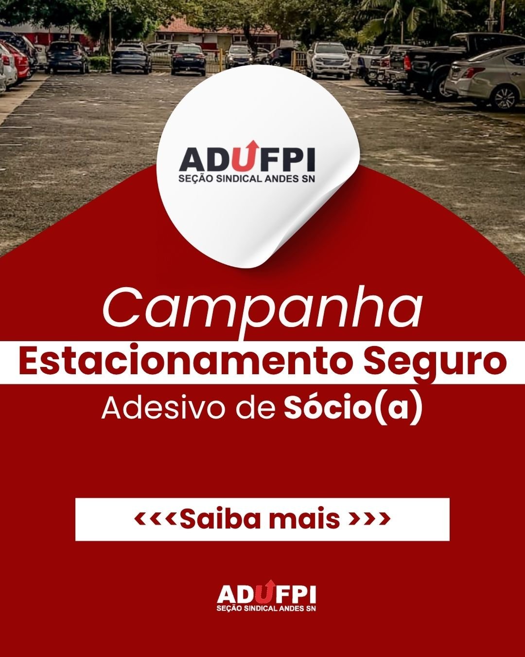 Campanha Estacionamento Seguro – Adesivo de Sócio(a)! Saiba mais.