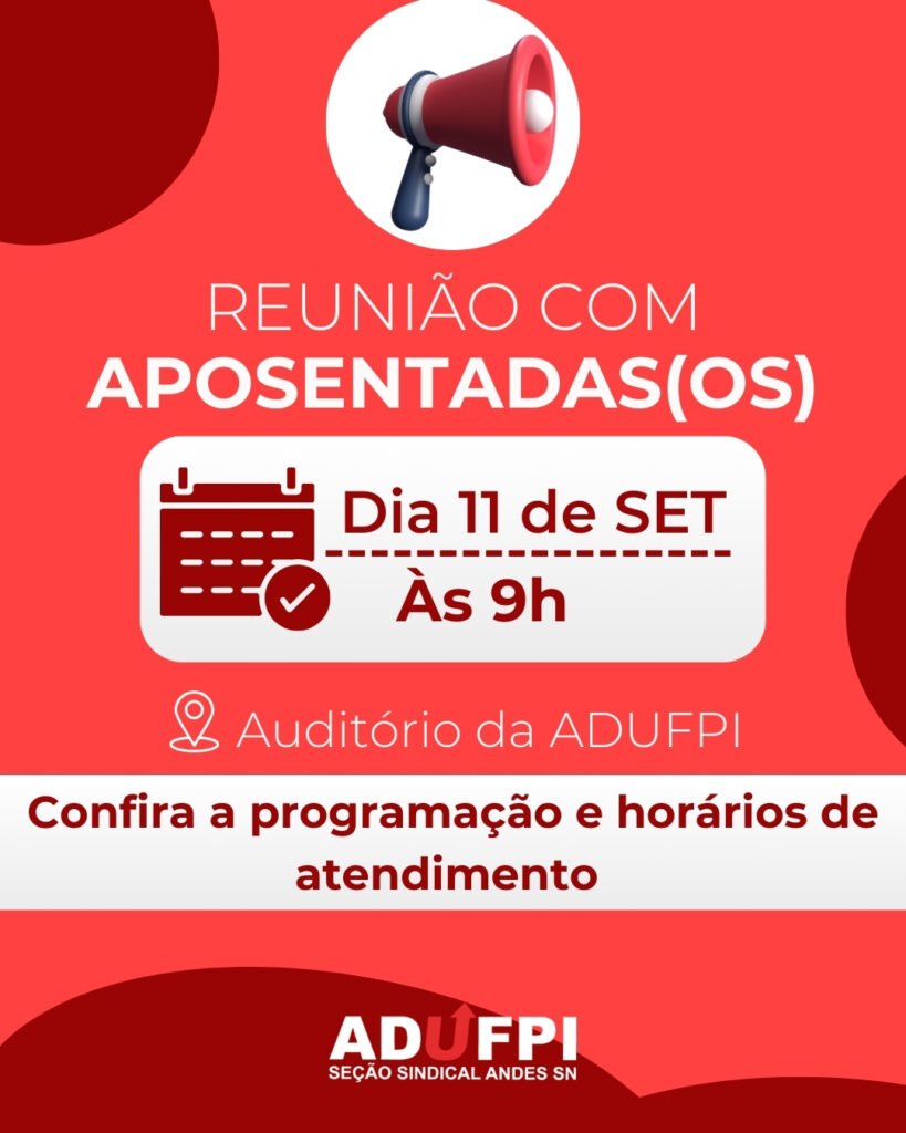 Convite para reunião com aposentadas e aposentados da ADUFPI