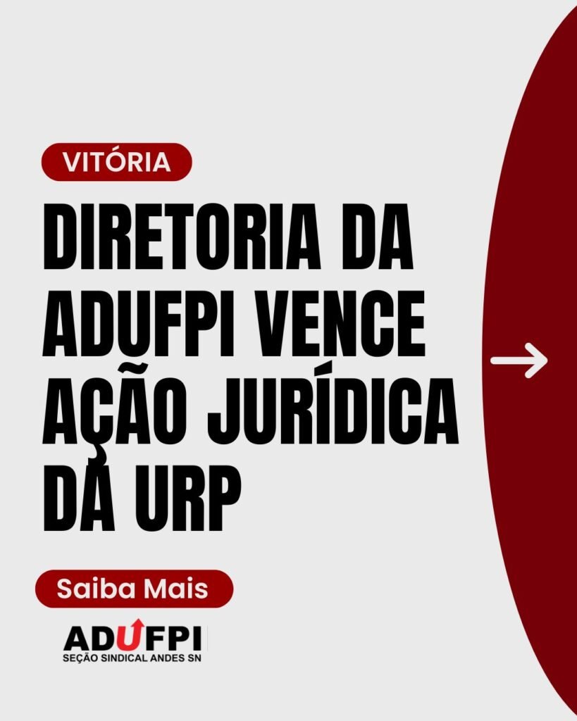 Diretoria da ADUFPI vence ação jurídica da URP