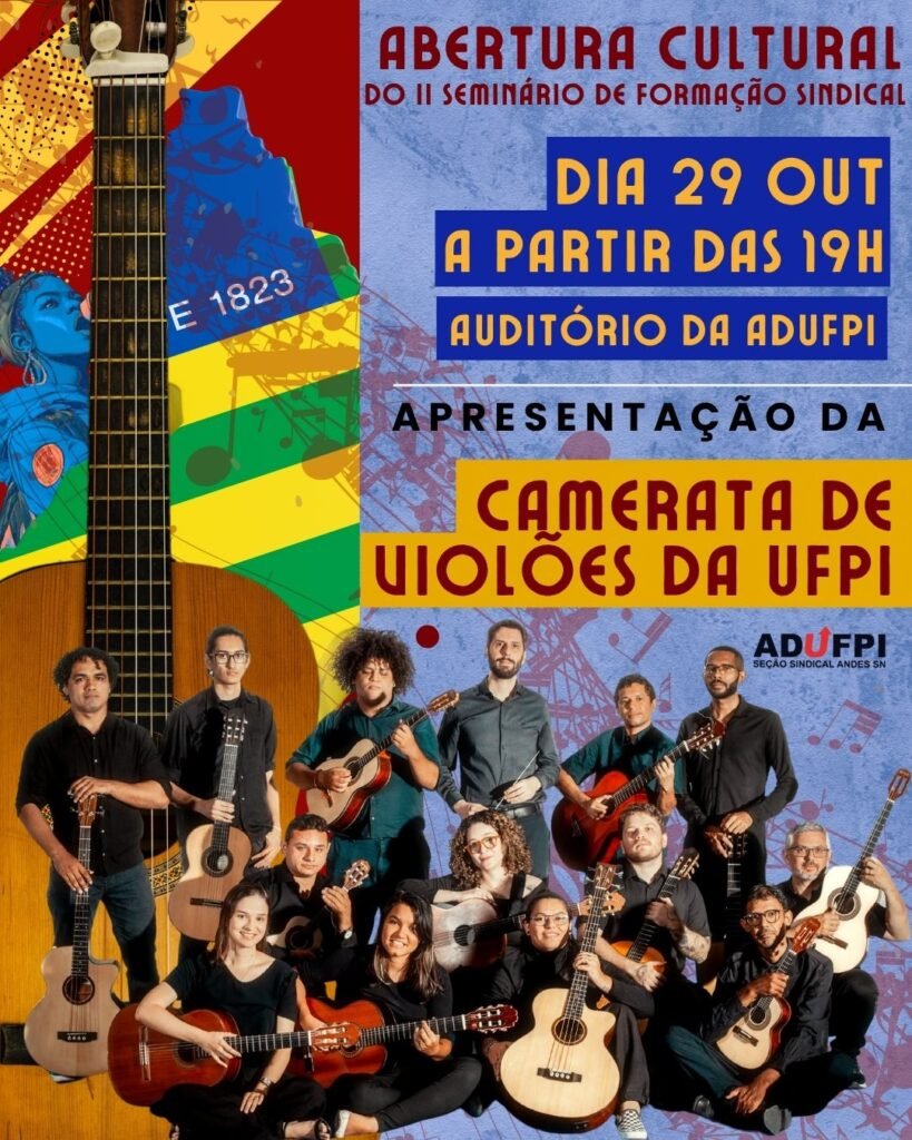 Abertura Cultural do II Seminário de Formação Sindical da ADUFPI com a Camerata de Violões da UFPI