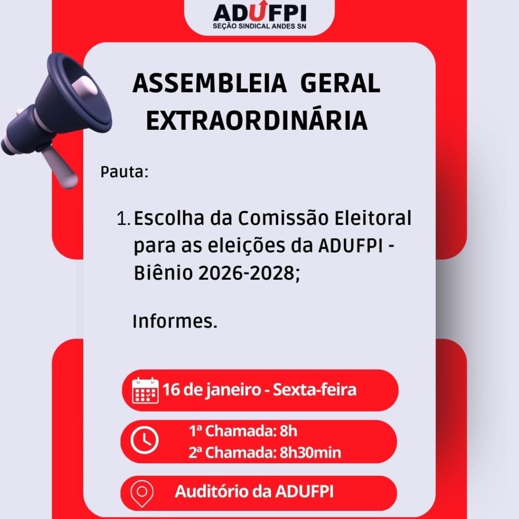 Assembleia Geral Extraordinária , nesta sexta-feira, dia 16 de janeiro de 2026, às 8h