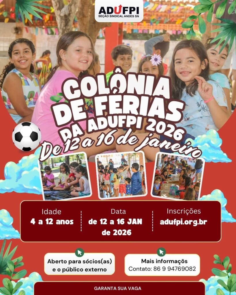 COLÔNIA DE FÉRIAS DA ADUFPI 2026 – de 12 a 16 de janeiro de 2026
