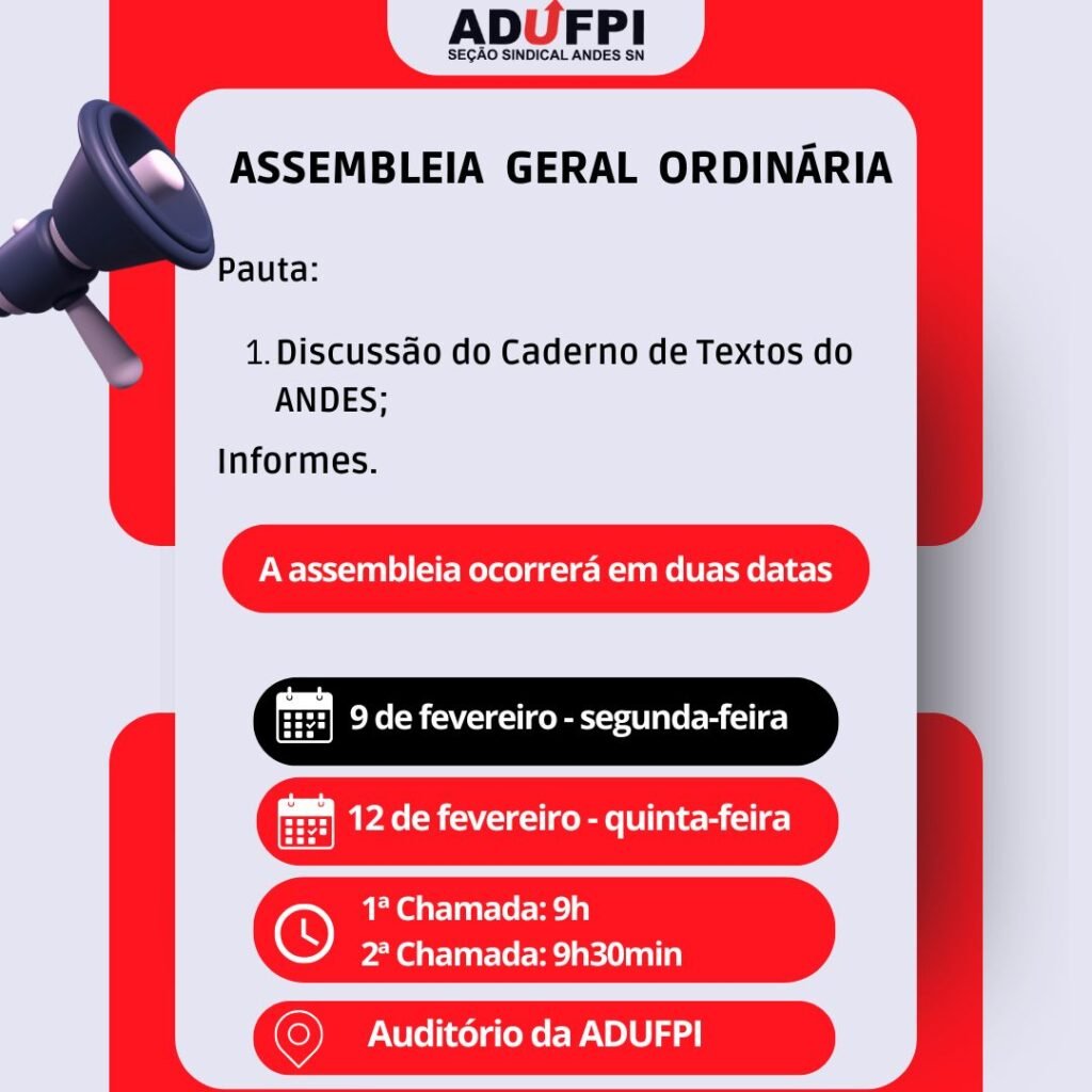 Assembleia Geral Ordinária da ADUFPI, nos dias 9 e 12 de fevereiro de 2026, às 9h, no auditório da ADUFPI
