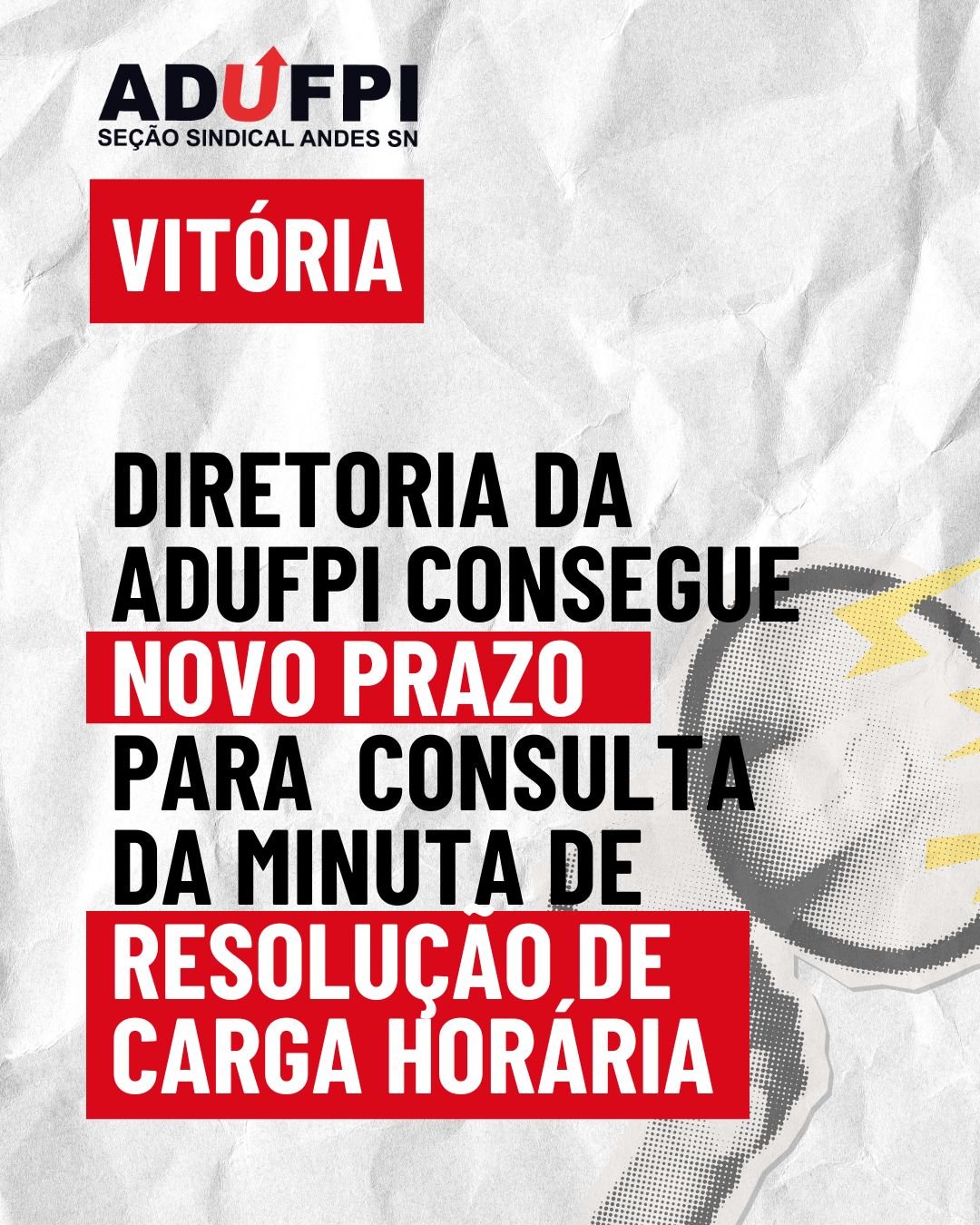 Diretoria da ADUFPI consegue  Novo prazo  para  consulta da minuta de resolução de carga horária