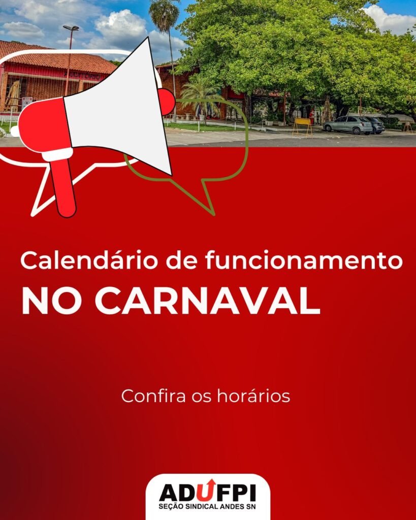 Funcionamento da ADUFPI durante o período de Carnaval. Confira.