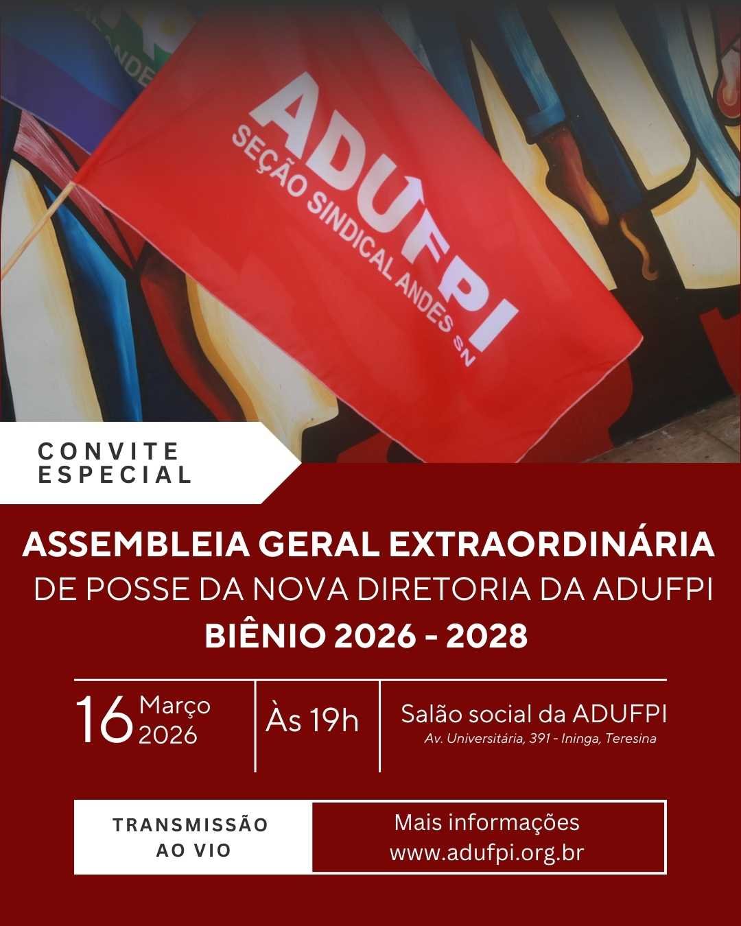 Assembleia Geral Extraordinária de posse da nova Diretoria da ADUFPI para o biênio 2026-2028. Segunda-feira, dia 16 de março de 2026