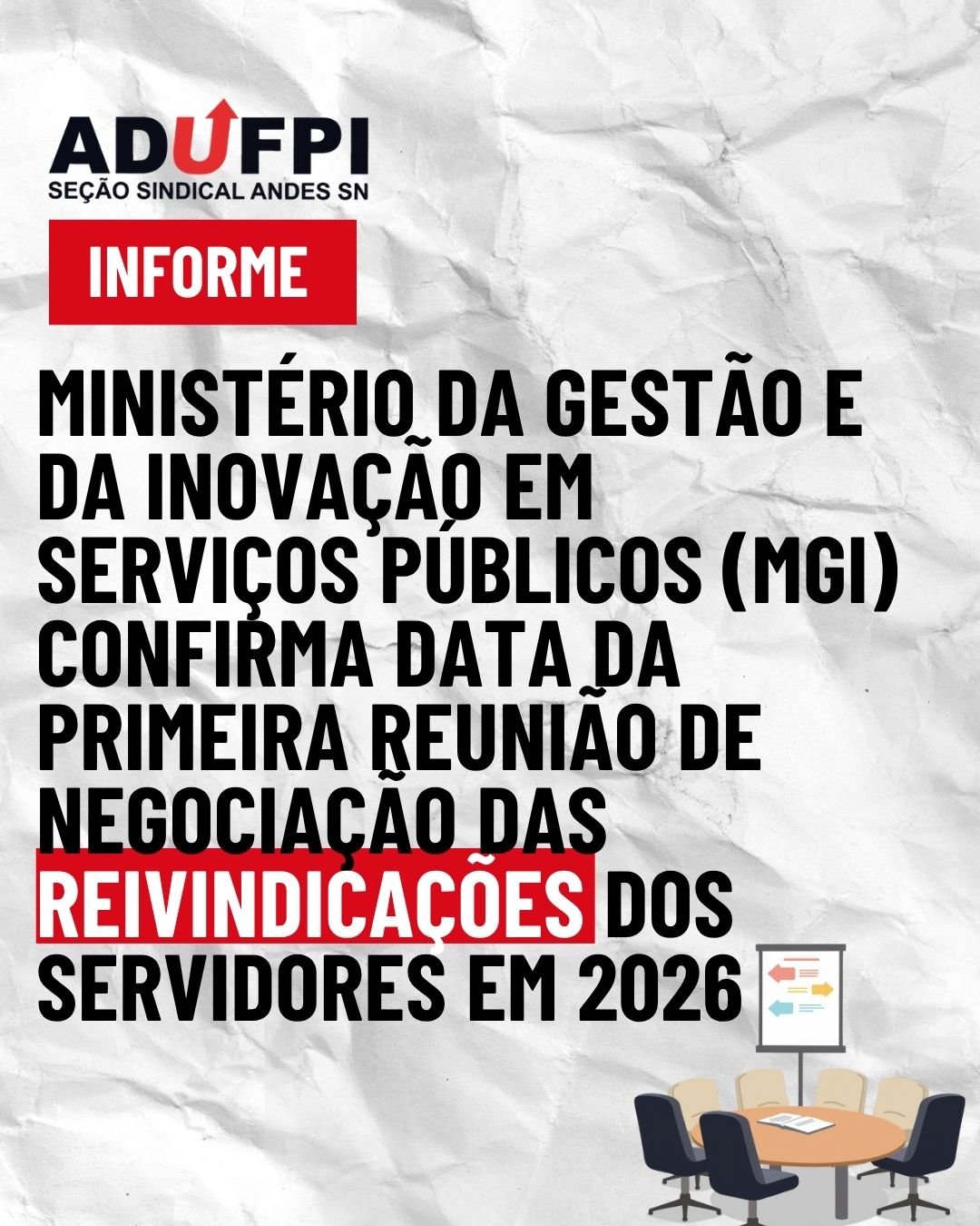 Ministério da Gestão e da Inovação em Serviços Públicos (MGI) confirma data da primeira reunião de negociação das reivindicações dos servidores em 2026