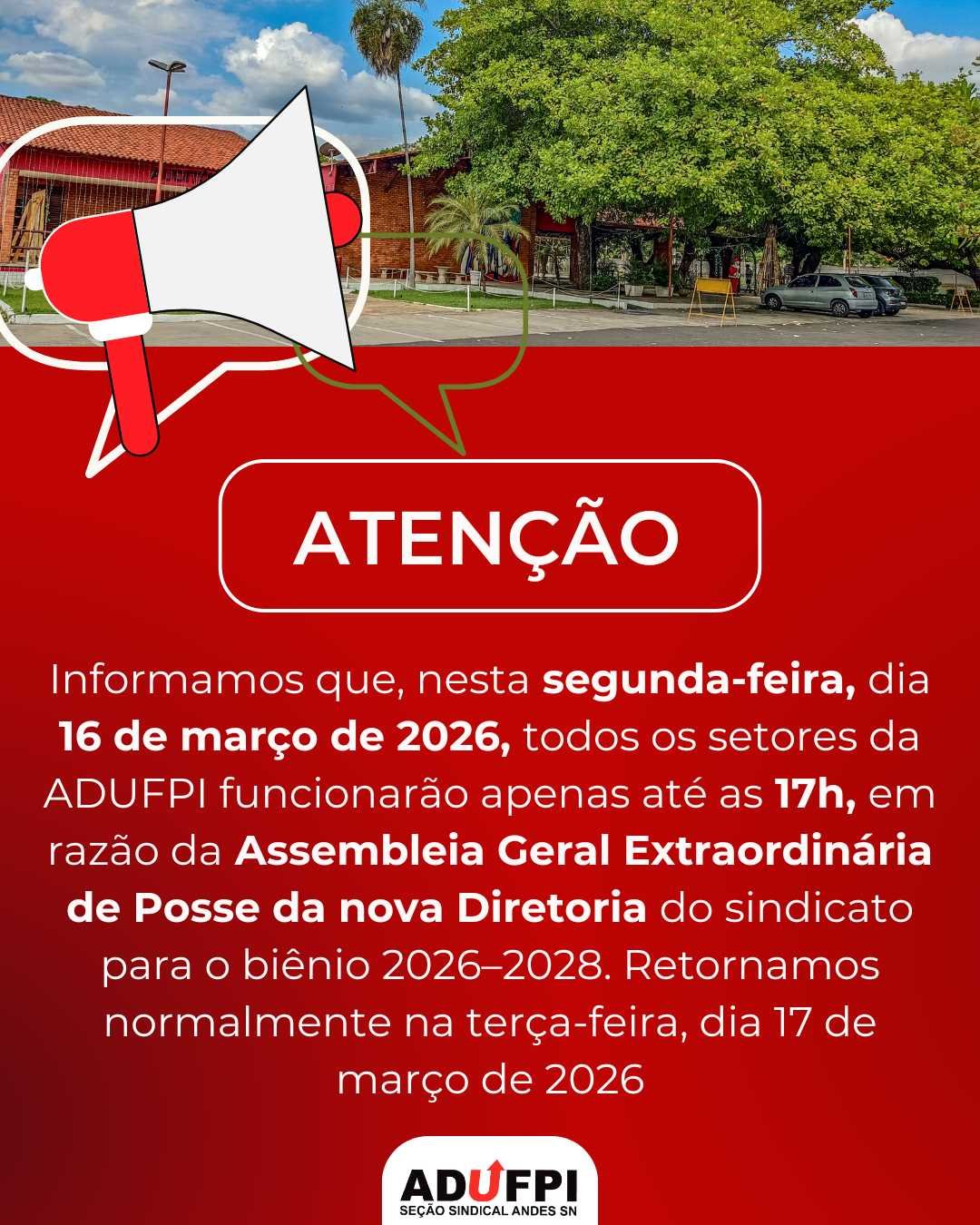 FUNCIONAMENTO DA ADUFPI nesta segunda-feira, dia 16 de março de 2026