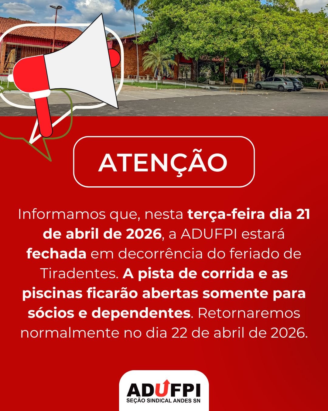 Funcionamento da ADUFPI no dia 21 de abril de 2026, feriado de Tiradentes.