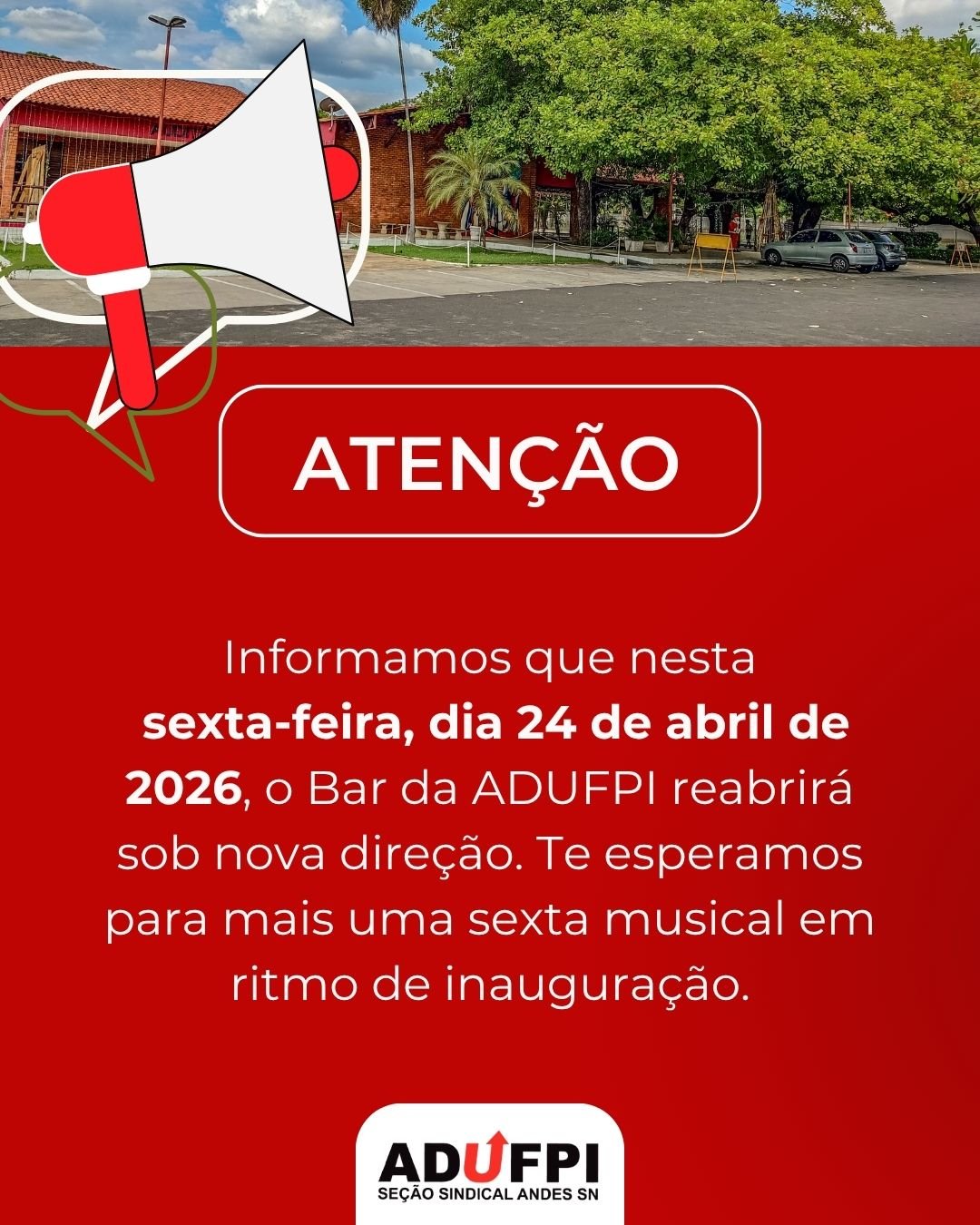 REABERTURA DO BAR DA ADUFPI NESTA SEXTA-FEIRA, DIA 24 DE ABRIL DE 2026