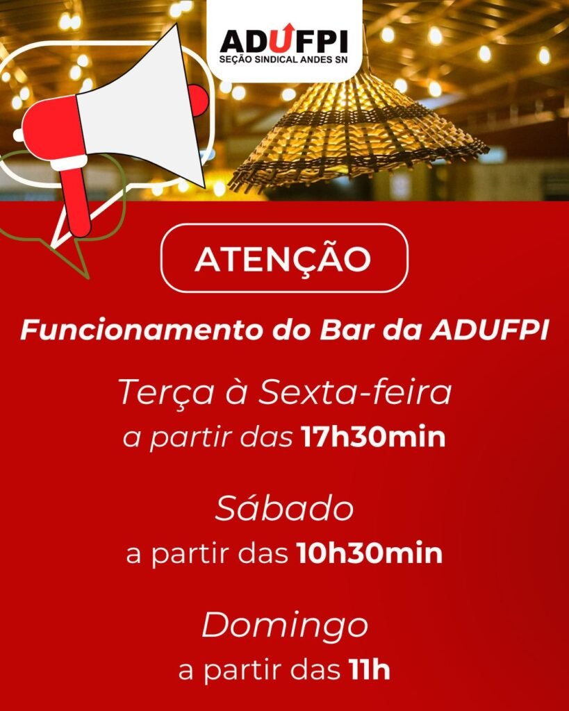 Horários de funcionamento do Bar da ADUFPI. Confira.
