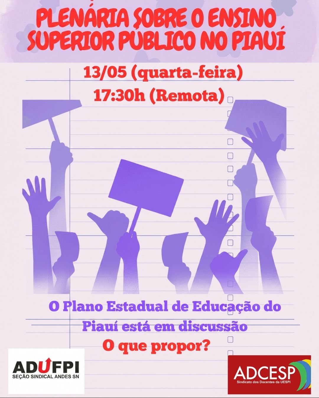 A ADCESP e a ADUFPI convidam toda categoria docente para a Plenária sobre o ensino superior público no Piauí