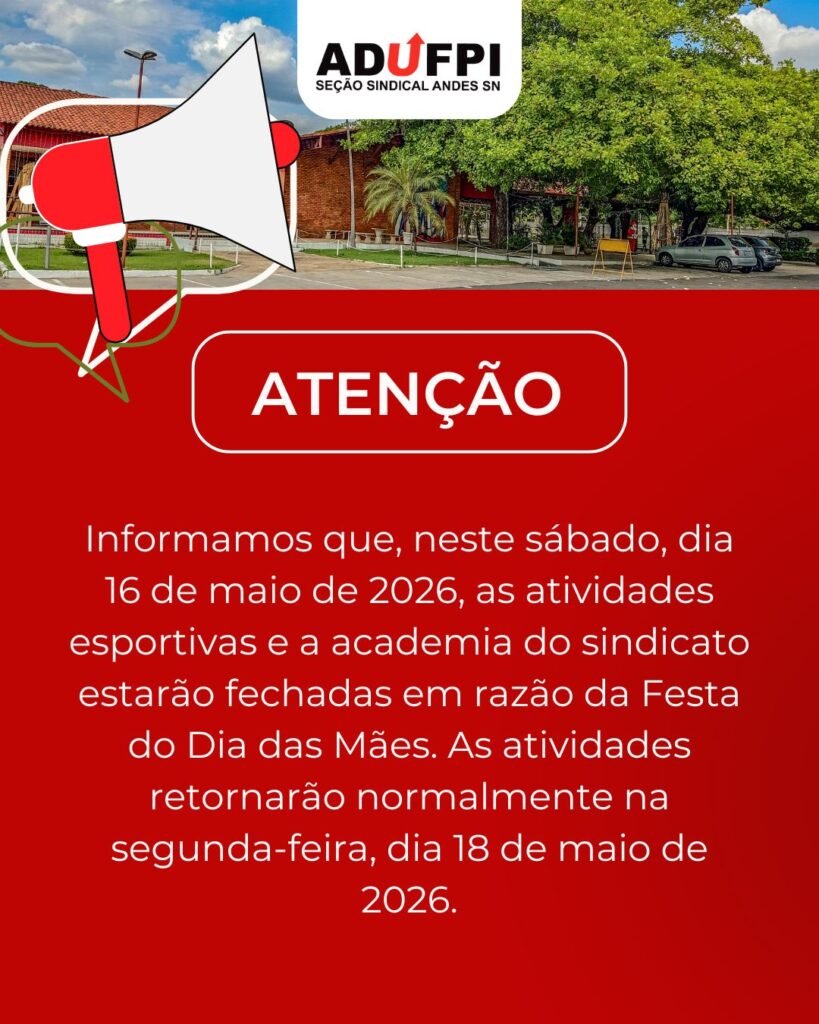 Funcionamento do Setor de Esportes e Academia da ADUFPI neste sábado, dia 16 de maio de 2026