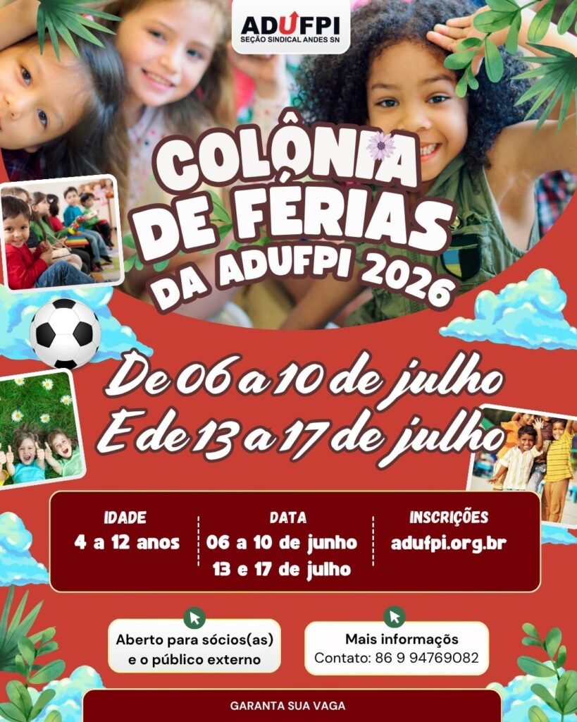 COLÔNIA DE FÉRIAS DA ADUFPI 2026 – CONFIRA MAIS INFORMAÇÕES
