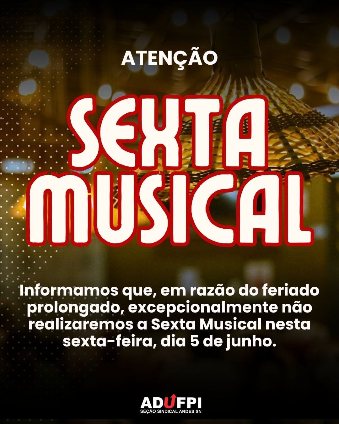 Informativo sobre a Sexta Musical