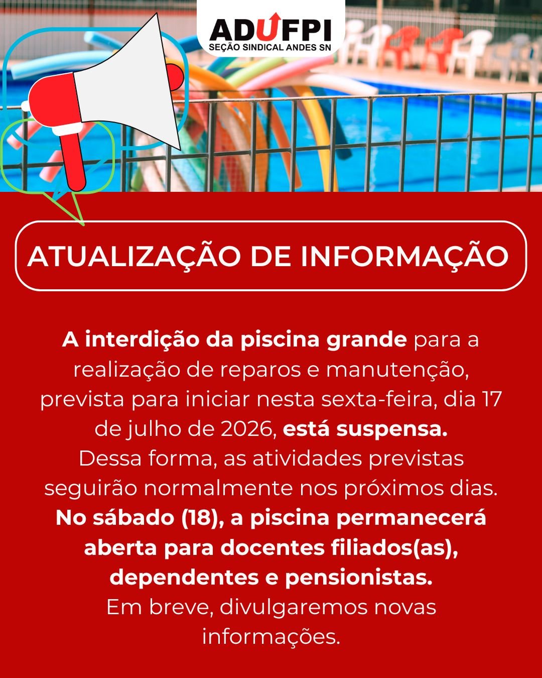 Atualização de informações sobre a interdição da piscina grande.
