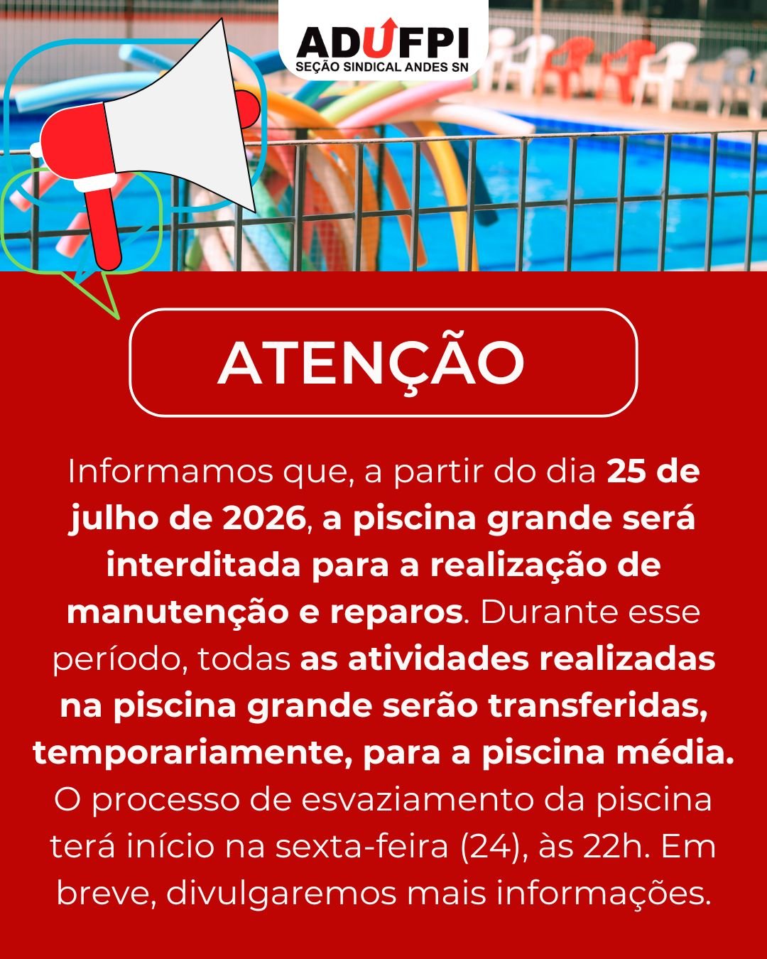 ATENÇÃO: Interdição da piscina grande para manutenção e reparos.