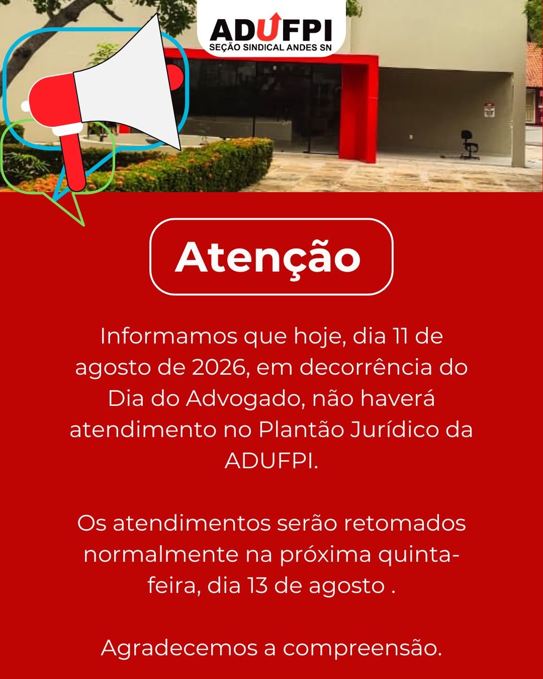 Informe jurídico: Não haverá atendimento no Plantão jurídico desta terça-feira, dia 11 de agosto de 2026