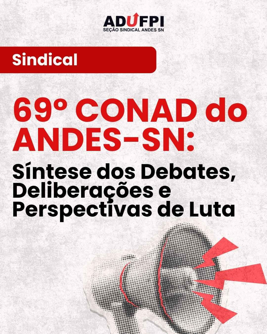 69º CONAD do ANDES-SN: Síntese dos Debates, Deliberações e Perspectivas de Luta