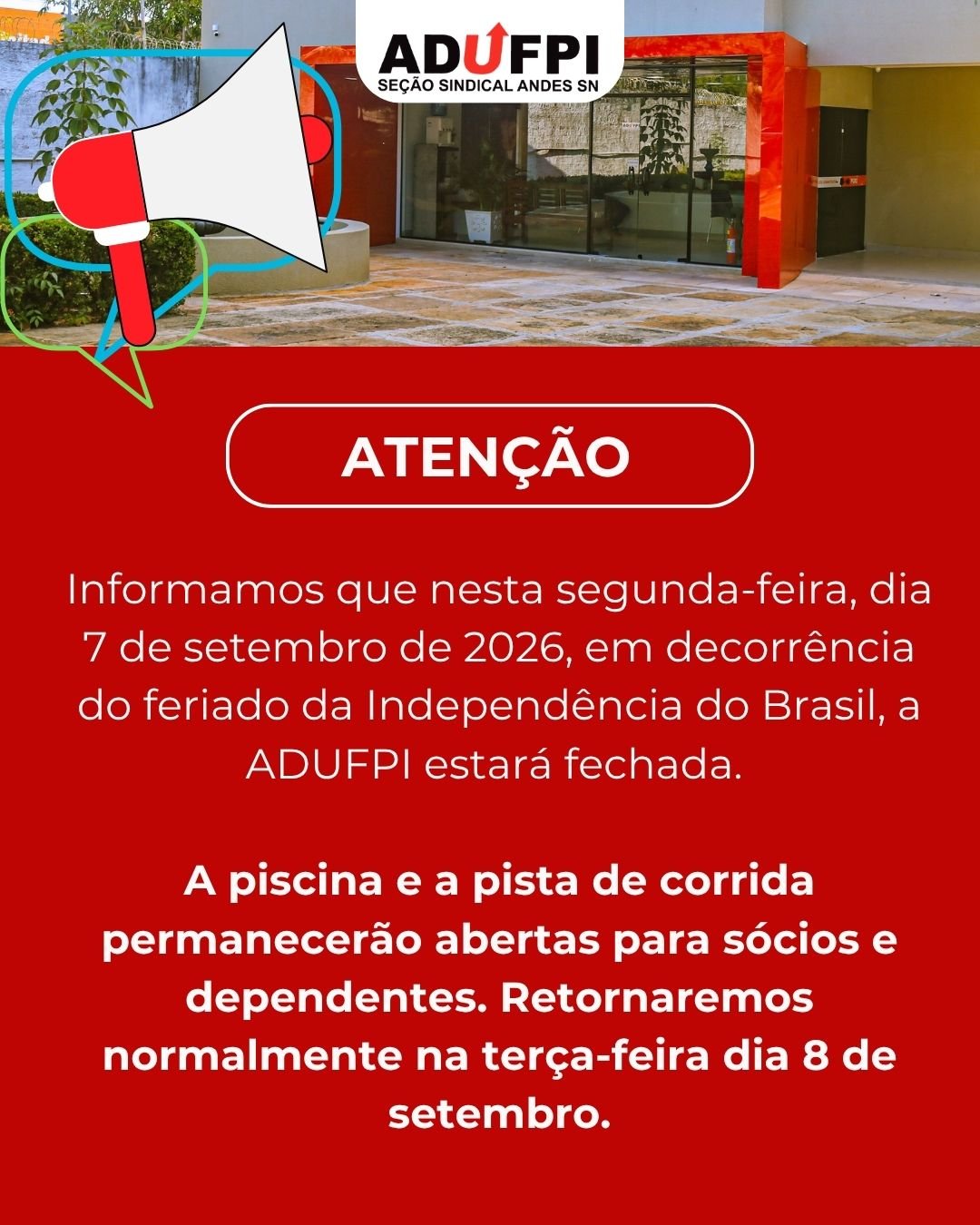 Funcionamento da ADUFPI nesta segunda-feira dia 7 de setembro