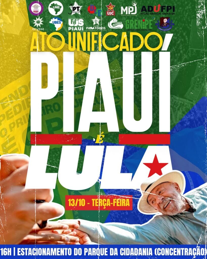 CONVOCAÇÃO: ATO PIAUÍ É LULA – DIA 13 DE OUTUBRO DE 2026