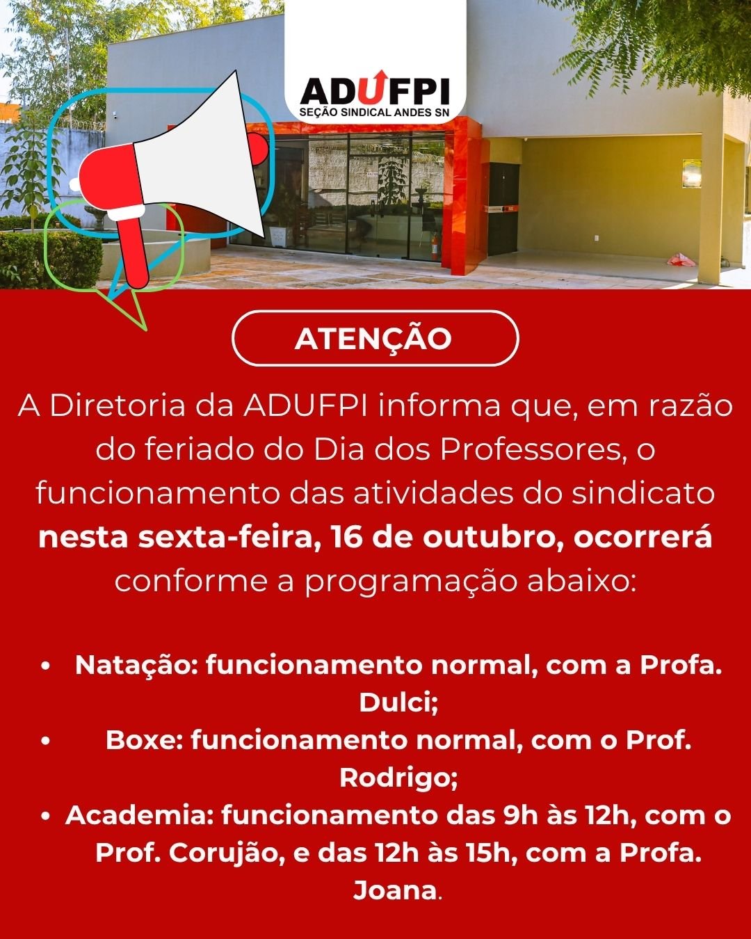 INFORME — FUNCIONAMENTO DA ADUFPI NESTA SEGUNDA-FEIRA, DIA 16 DE OUTUBRO DE 2026