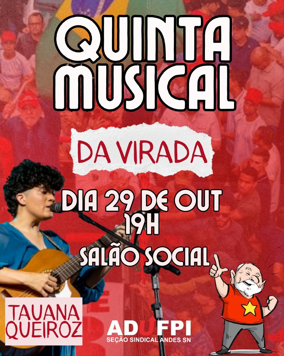 CONVITE: Quinta Musical da VIRADA. Nesta quinta-feira, dia 29 de outubro de 2026, às 19h
