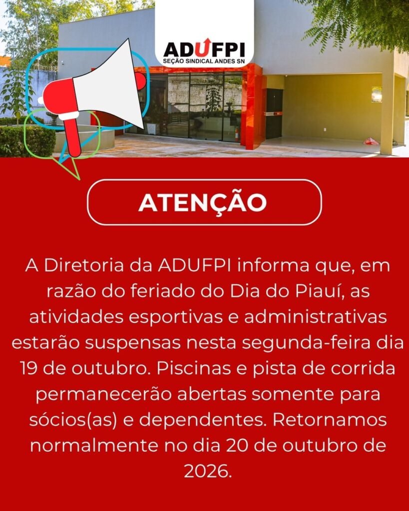 Funcionamento da ADUFPI nesta segunda-feira dia 19 de outubro de 2026